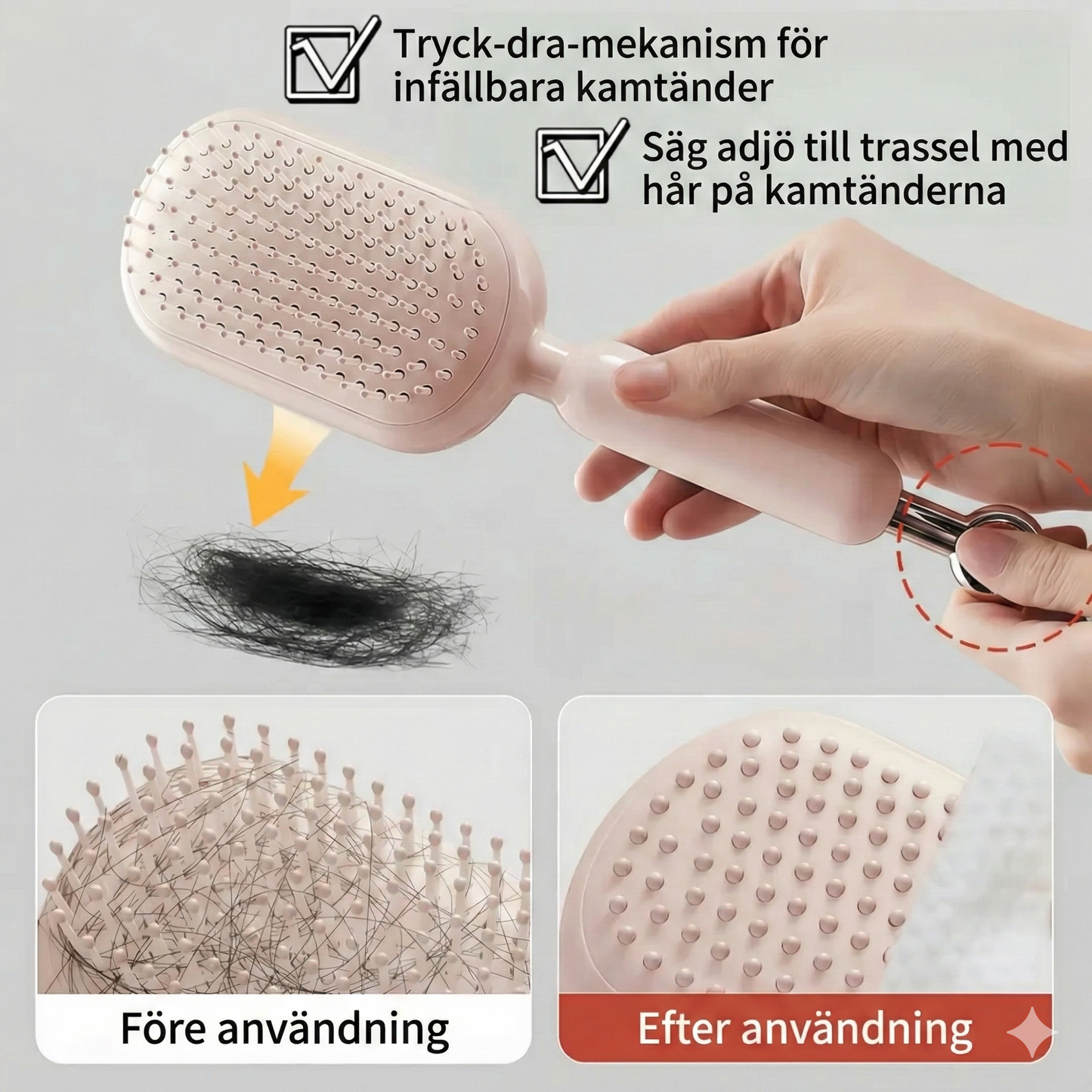 Självrengörande kuddekam – rengöring med en knapptryckning