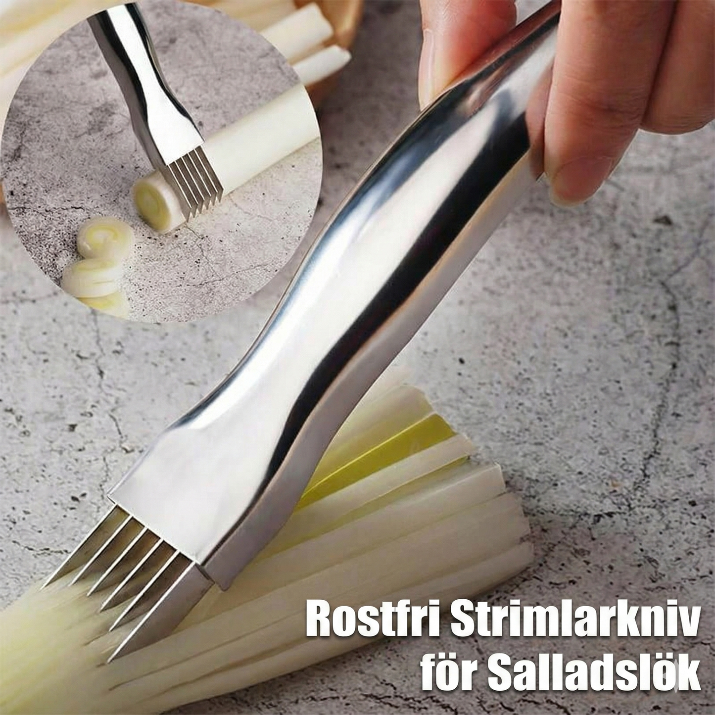 Rostfri Strimlare för Salladslök